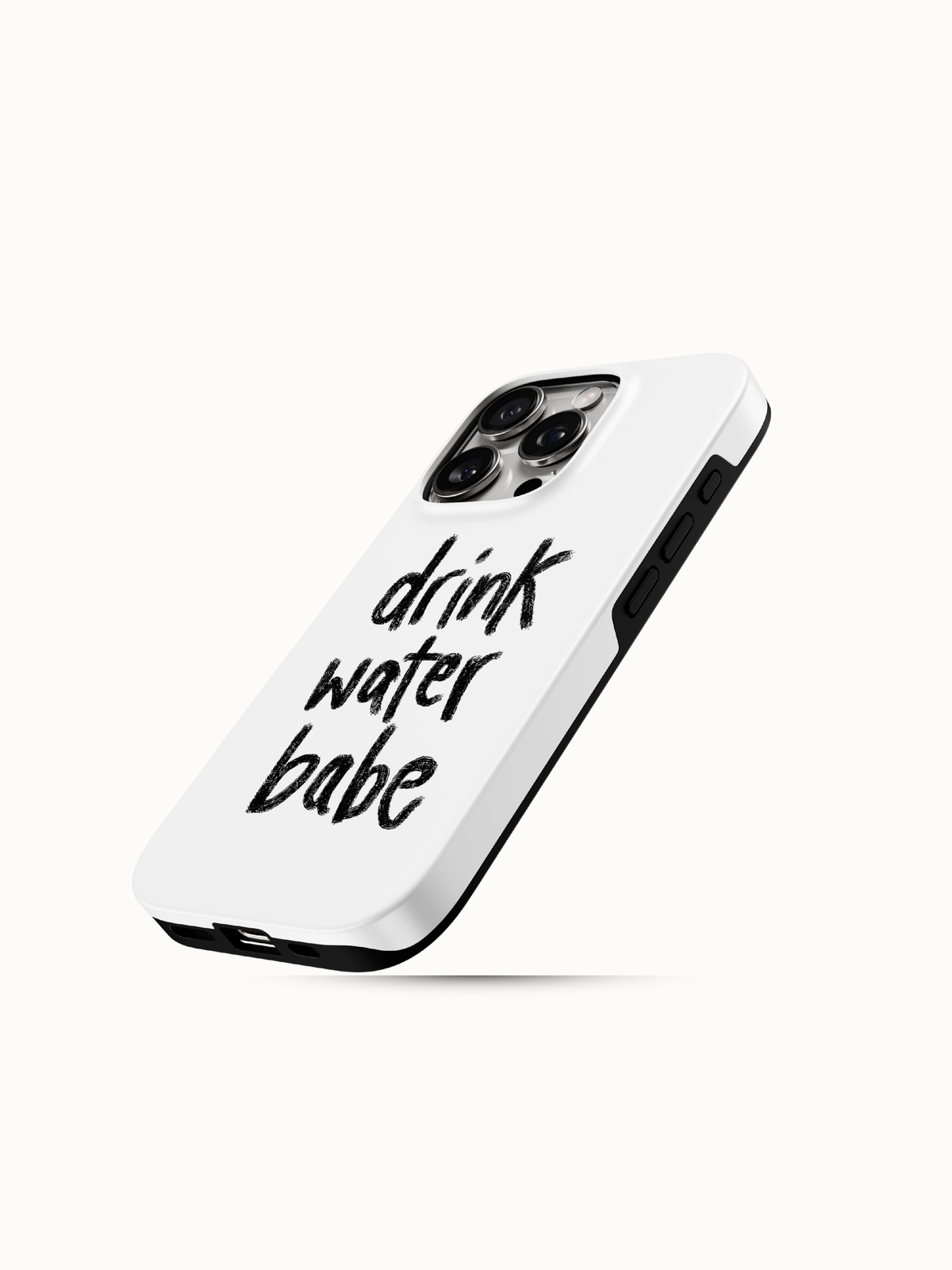 White iPhone case with black handwritten drink water babe lettering, angled view